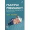 Multiple Pregnancy: Recent Advances in Management of Multiple Pregnancy - 1E 