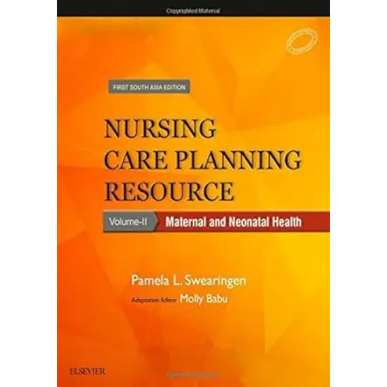 Nursing Care Planning Resource (VOL-2) Maternal and Neonatal Health (SAE) -1E