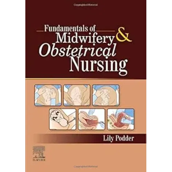 Fundamentals of Midwifery & Obstetrical Nursing - 1E