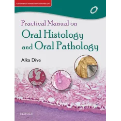 Practical Manual on Oral Histology and Oral Pathology -1E