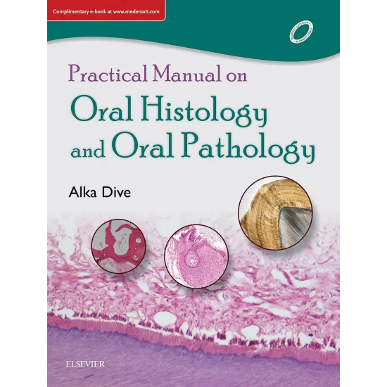 Practical Manual on Oral Histology and Oral Pathology -1E