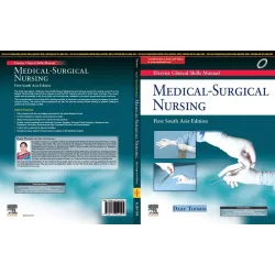 Elsevier Clinical Skills Manual - Medical Surgical Nursing - 1E