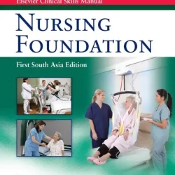 Elsevier Clinical Skills Manual: Nursing Foundation - 1E