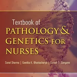 Textbook of Pathology and Genetics in Nursing -2E