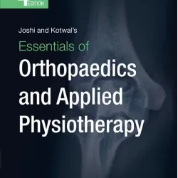 Essentials of Orthopaedics and Applied Physiotherapy - 4E