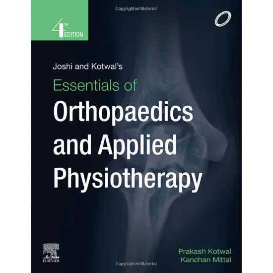 Essentials of Orthopaedics and Applied Physiotherapy - 4E