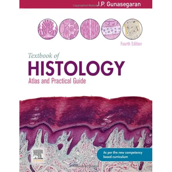 Textbook Of Histology: Atlas and Practical Guide - 4E