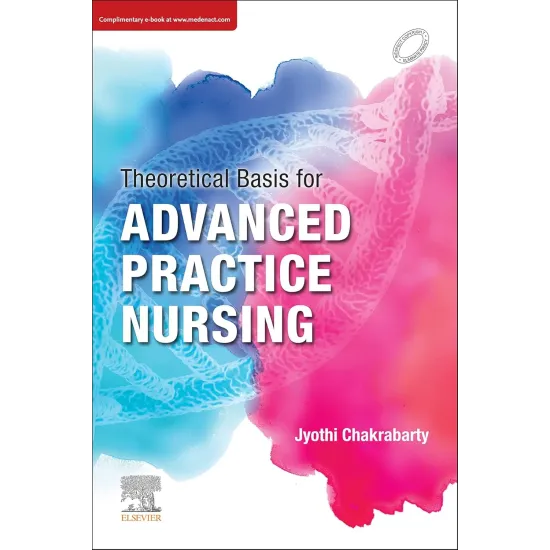 Theoretical Basis for Advanced Practice Nursing-1E