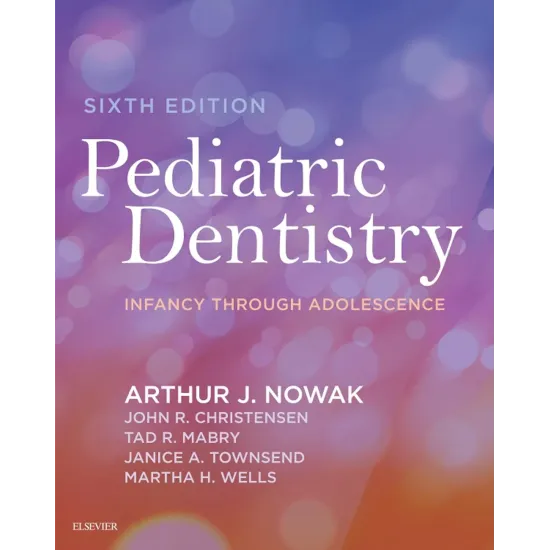 Paediatric Dentistry: Infancy through Adolescence - SAE - 6E