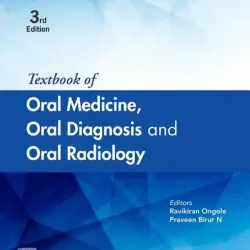 Textbook of Oral Medicine, Oral Diagnosis & Oral Radiology - 3E