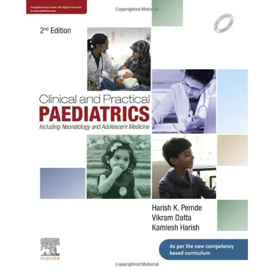 Clinical and Practical Paediatrics Including Neonatology and Adolescent Medicine-2E