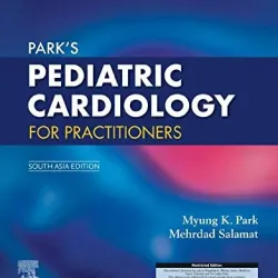 Parks Paediatric Cardiology for Practitioners (SAE)-7E