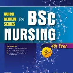 Quick Review Series for B.Sc. Nursing: 4th Year - 1E 