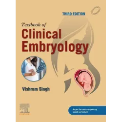 Textbook of Clinical Embryology -3E