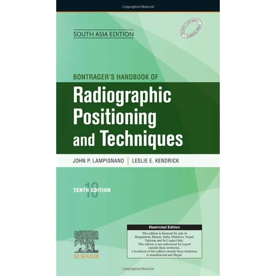 Bontrager's Handbook of Radiographic Positioning and Techniques (SAE)-10E