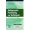 Bontrager's Handbook of Radiographic Positioning and Techniques (SAE)-10E