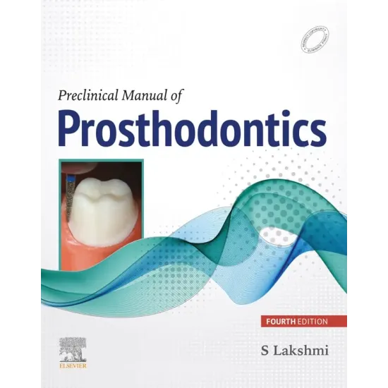 Preclinical Manual of Prosthodontics -4E