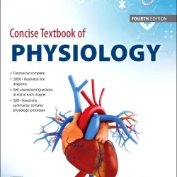 Concise Textbook of Physiology -4E