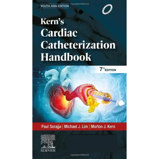 Kern’s Cardiac Catheterisation Handbook (SAE) -7E