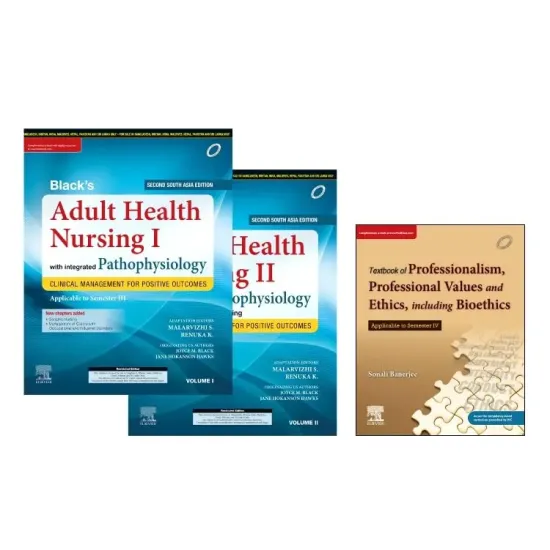 Black’s Adult Health Nursing I and II (2 Vol) -2SAE with complimentary TB of Professionalism, Professional Values & Ethics including Bioethics -1E