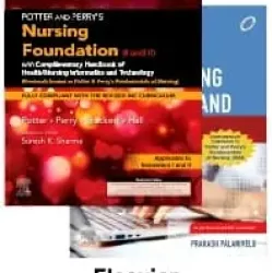 Potter and Perry’s Nursing Foundation (I and II) -3rd SAE with Complimentary Handbook of Health/ Nursing Informatics and Technology -1E