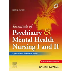 Essentials of Psychiatry & Mental Health Nursing I & II -2E