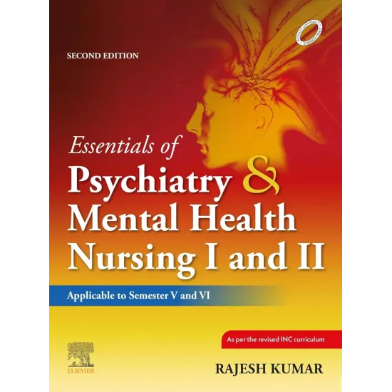 Essentials of Psychiatry & Mental Health Nursing I & II -2E