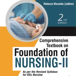 Comprehensive Textbook On Foundation Of Nursing-II