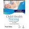 Child Health Nursing (Pediatric Nursing For Gnm)