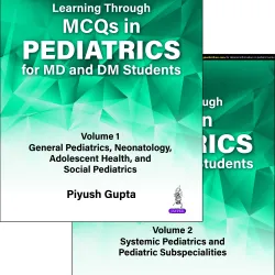 Learning Through Mcqs In Pediatrics For Md And Dm Students (2Vols)