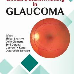 Clinical Decision Making In Glaucoma