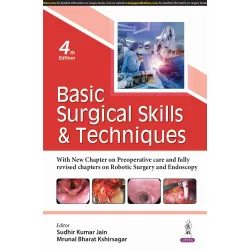 Basic Surgical Skills & Techniques