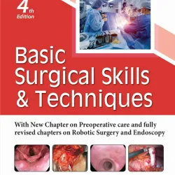 Basic Surgical Skills & Techniques