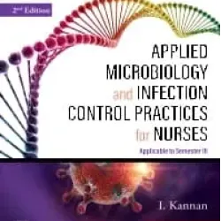 Applied Microbiology & Infection Control Practices for Nurses -2E