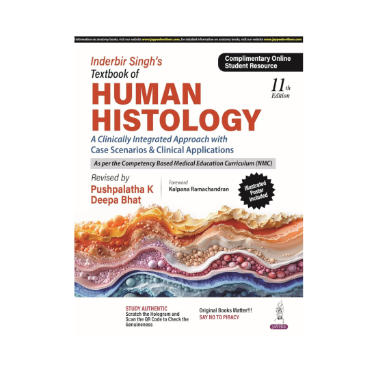 Inderbir singh’s textbook of human histology  11TH EDITION 2024