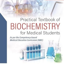 Practical textbook of biochemistry for medical students