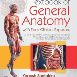 Textbook of general anatomy with early clinical exposure