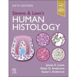 Stevens & lowe's human histology 6th ed. 2024