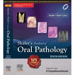 Shafer's Textbook of Oral Pathology - 10E