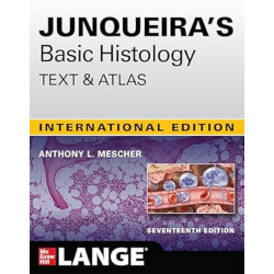 Junquira's basic histology text & atlas 17e (ie) 2024